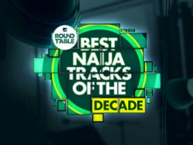 Top 20 Nigerian Songs of the decade